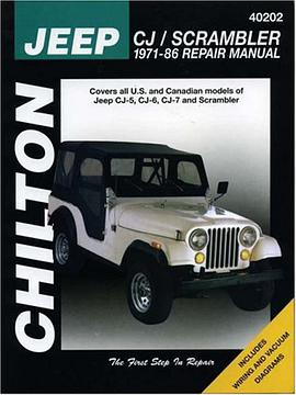 Jeep CJ/Scrambler, 1971-86 (Chilton's Total Car Care Repair Manual) pdf epub mobi 电子书 下载