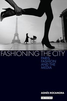 Fashioning the City pdf epub mobi 电子书 下载