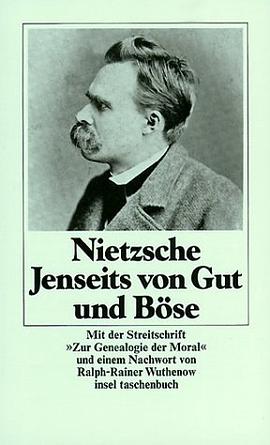 Jenseits von Gut und Böse: Mit der Streitschrift 'Zur Genealogie der Moral' pdf epub mobi 电子书 下载