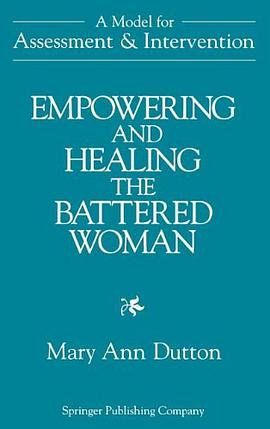 Empowering and Healing the Battered Woman pdf epub mobi 电子书 下载