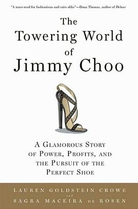 The Towering World of Jimmy Choo pdf epub mobi 电子书 下载