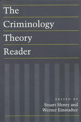 The Criminology Theory Reader pdf epub mobi 电子书 下载
