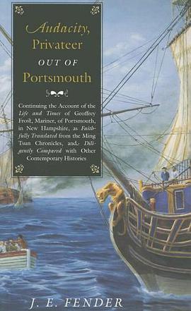 Audacity, Privateer Out of Portsmouth pdf epub mobi 电子书 下载