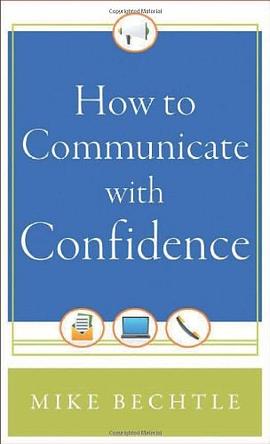 How to Communicate with Confidence pdf epub mobi 电子书 下载