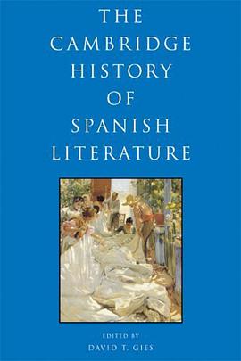 The Cambridge History of Spanish Literature pdf epub mobi 电子书 下载