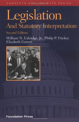 Legislation and Statutory Interpretation, 2nd ed. (Concepts and Insights) pdf epub mobi 電子書 下載