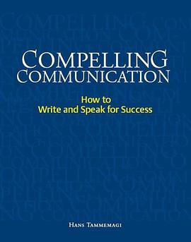 Compelling Communication pdf epub mobi 电子书 下载