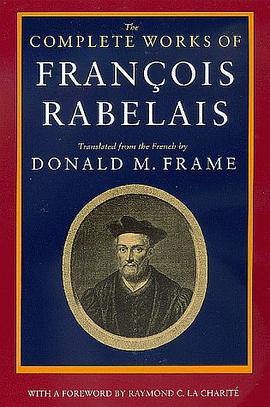 The Complete Works of Francois Rabelais (Centennial Book; a Wake Forest Studium Book) pdf epub mobi 电子书 下载