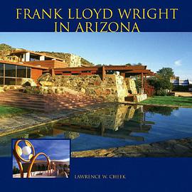 Frank Lloyd Wright in Arizona pdf epub mobi 下载