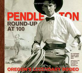 Pendleton Round-Up at 100 pdf epub mobi 电子书 下载