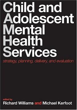 Child and Adolescent Mental Health Services pdf epub mobi 电子书 下载