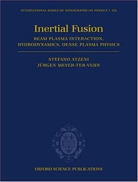The Physics of Inertial Fusion pdf epub mobi 电子书 下载