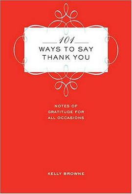 101 Ways to Say Thank You pdf epub mobi 电子书 下载