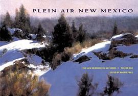 Plein Air New Mexico Volume One the Jack Richeson Fine Art Series pdf epub mobi 电子书 下载