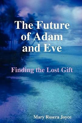The Future of Adam and Eve pdf epub mobi 电子书 下载