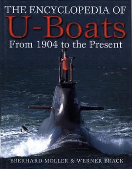 The Encyclopedia of U-Boats pdf epub mobi 电子书 下载