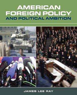 American Foreign Policy and Political Ambition pdf epub mobi 電子書 下載