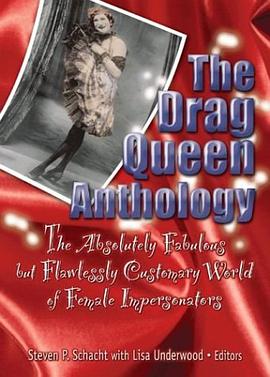 The Drag Queen Anthology pdf epub mobi 电子书 下载