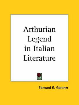 Arthurian Legend in Italian Literature pdf epub mobi 电子书 下载