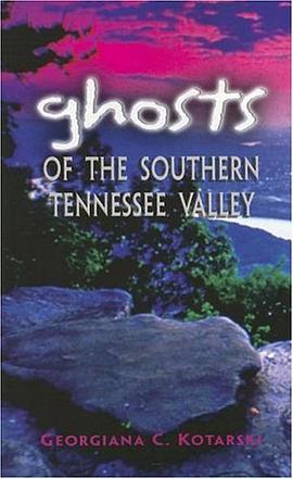 Ghosts of the Southern Tennessee Valley pdf epub mobi 电子书 下载