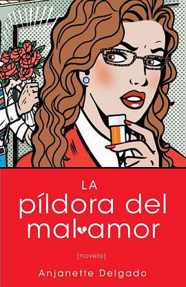La pildora del mal amor (Heartbreak Pill; Spanish edition) pdf epub mobi 电子书 下载