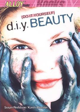D.I.Y.  Beauty (Alloy Books) pdf epub mobi 电子书 下载