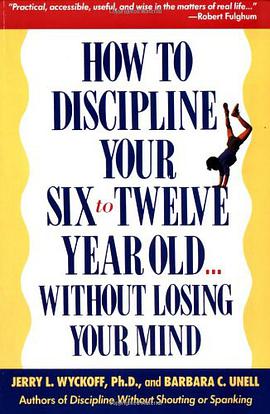 How to Discipline Your Six-to-Twelve-Year-Old pdf epub mobi 電子書 下載