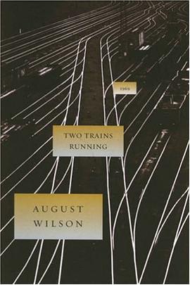 Two Trains Running (August Wilson Century Cycle) pdf epub mobi 电子书 下载