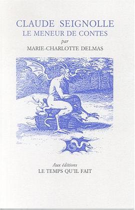 Claude Seignolle, le meneur de contes pdf epub mobi 下载
