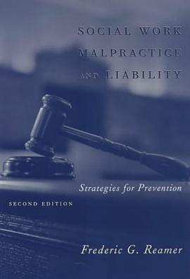 Social Work Malpractice and Liability pdf epub mobi 电子书 下载