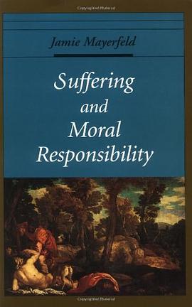 Suffering and Moral Responsibility pdf epub mobi 電子書 下載