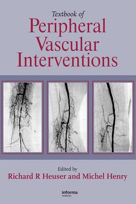 Textbook of Peripheral Vascular Interventions pdf epub mobi 电子书 下载