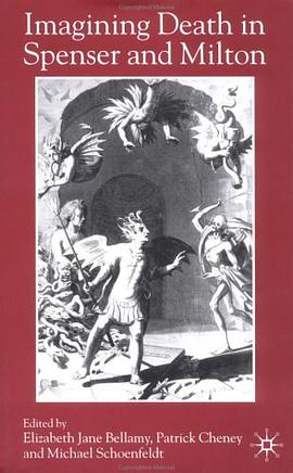 Imagining Death in Spenser and Milton pdf epub mobi 下载
