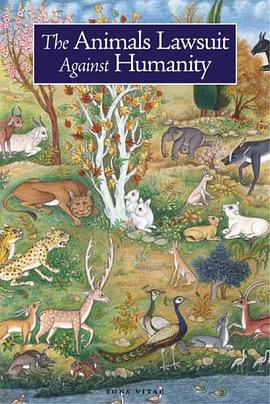 The Animals' Lawsuite Against Humanity pdf epub mobi 电子书 下载