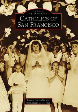 Catholics of San Francisco pdf epub mobi 下载