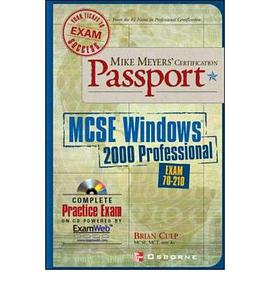 Mike Meyers'' MCSE for Windows (R) 2000 Professional Certification Passport pdf epub mobi 电子书 下载