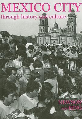 Mexico City Through History and Culture pdf epub mobi 电子书 下载