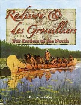 Radisson & Des Groseilliers pdf epub mobi 电子书 下载