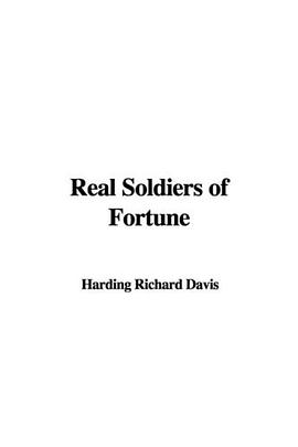 Real Soldiers of Fortune