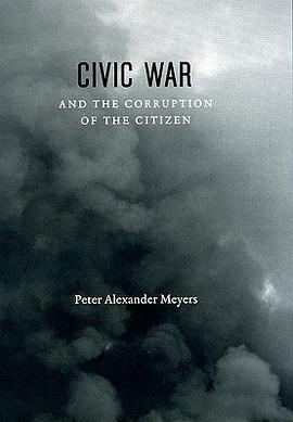 Civic War and the Corruption of the Citizen pdf epub mobi 电子书 下载