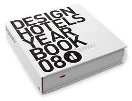 The Design Hotels™ Yearbook 2008 pdf epub mobi 电子书 下载