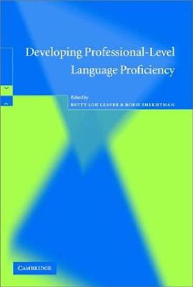 Developing Professional-Level Language Proficiency pdf epub mobi 电子书 下载