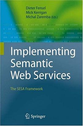 Implementing Semantic Web Services pdf epub mobi 电子书 下载
