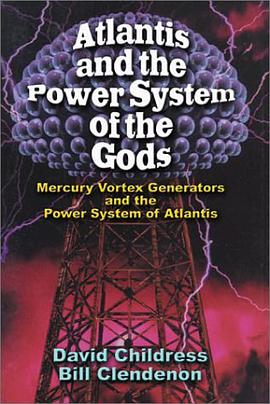 Atlantis and the Power System of the Gods pdf epub mobi 电子书 下载