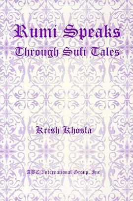 Rumi Speaks Through Sufi Tales pdf epub mobi 电子书 下载
