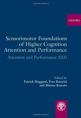 Sensorimotor Foundations of Higher Cognition pdf epub mobi 电子书 下载