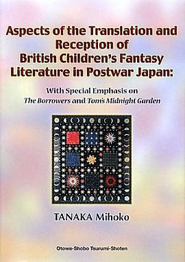 Aspects of the Translation and Reception of British Children’s Fantasy Literature in Postwar Japan―W pdf epub mobi 电子书 下载