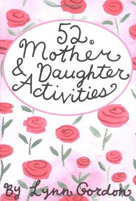 52 Mother and Daughter Activities pdf epub mobi 电子书 下载