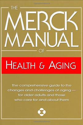 The Merck Manual of Health and Aging pdf epub mobi 电子书 下载