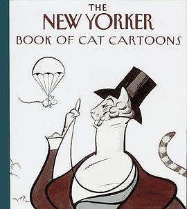 The New Yorker Book of Cat Cartoons pdf epub mobi 电子书 下载